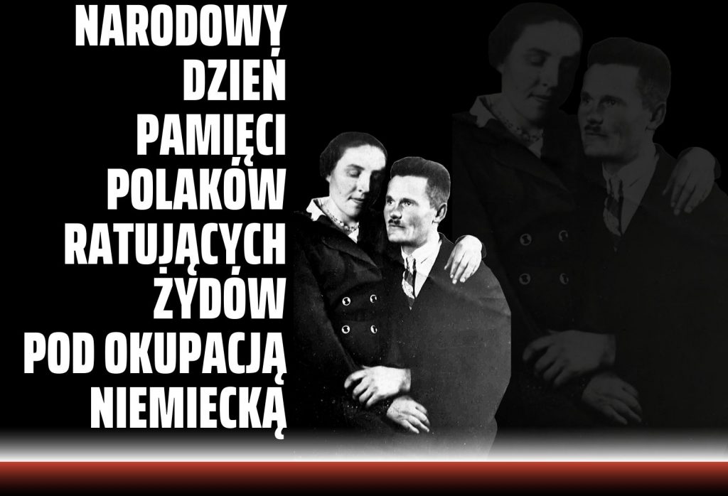 Narodowy Dzie Pami ci Polak w Ratuj cych yd w Pod Okupacj Niemieck 