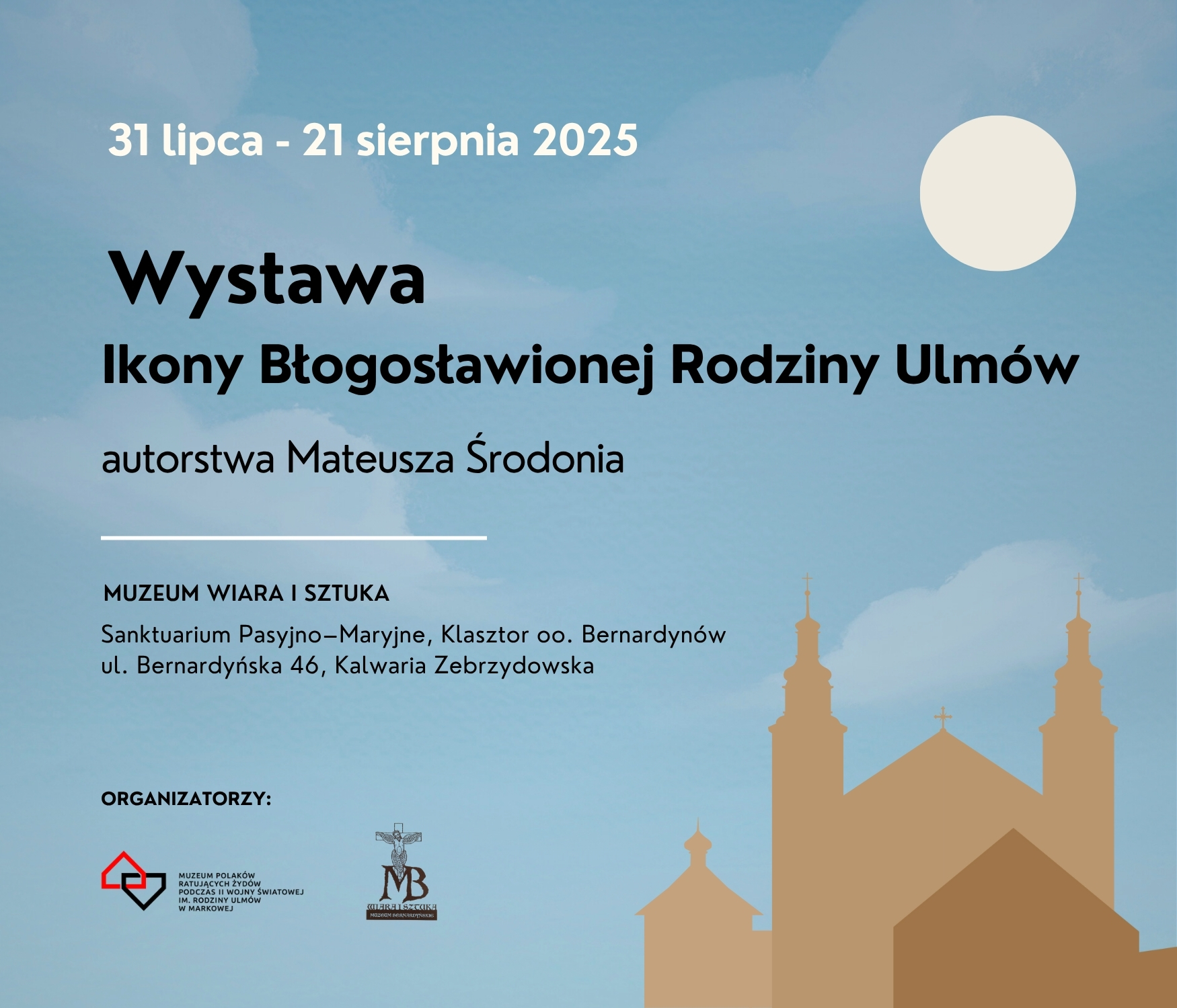 Plakat informujący o wystawie Ikony Błogosławionej Rodziny Ulmów