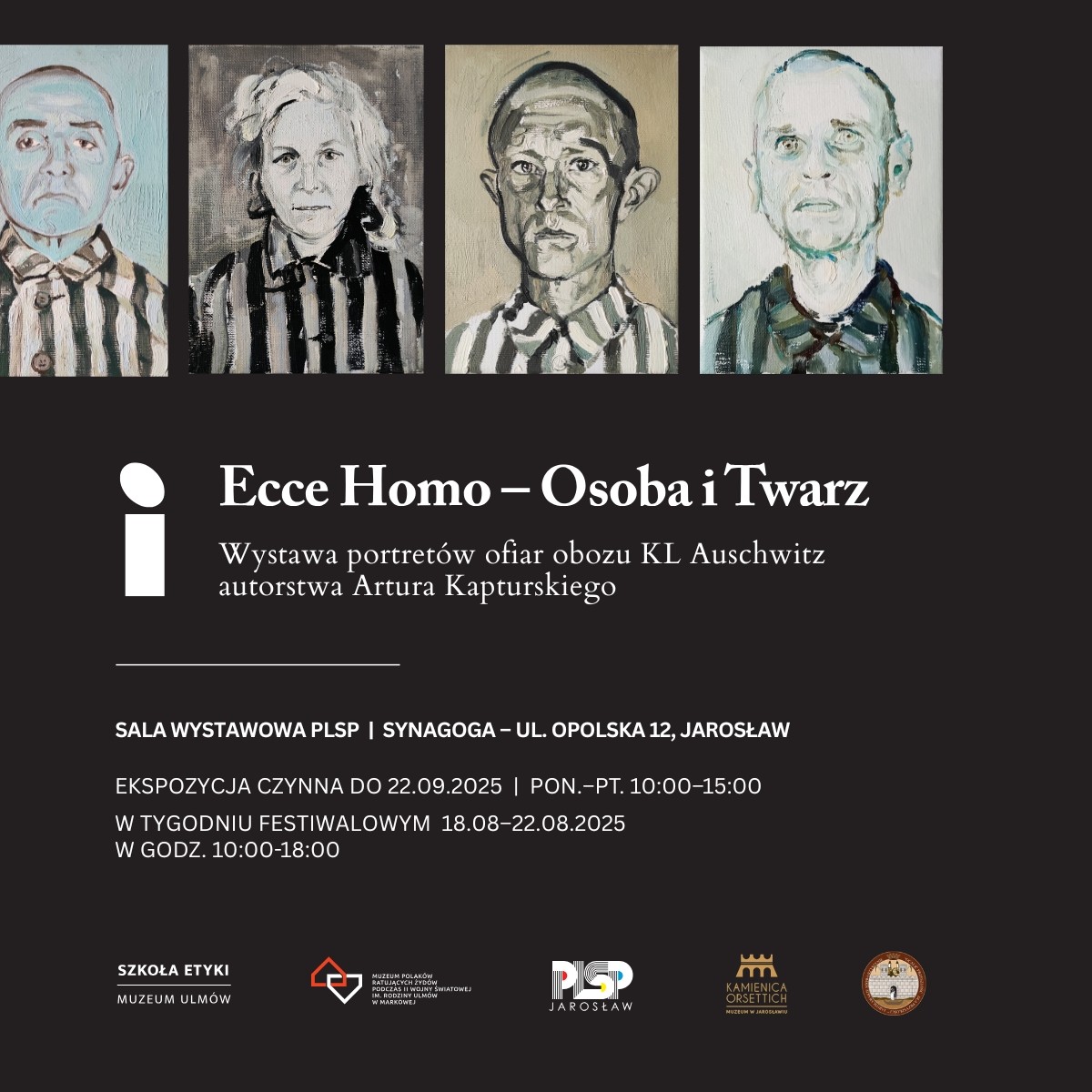 Plakat informujący o zmianie godzin otwarcia wystawy Ecce Homo - Osoba i Twarz.