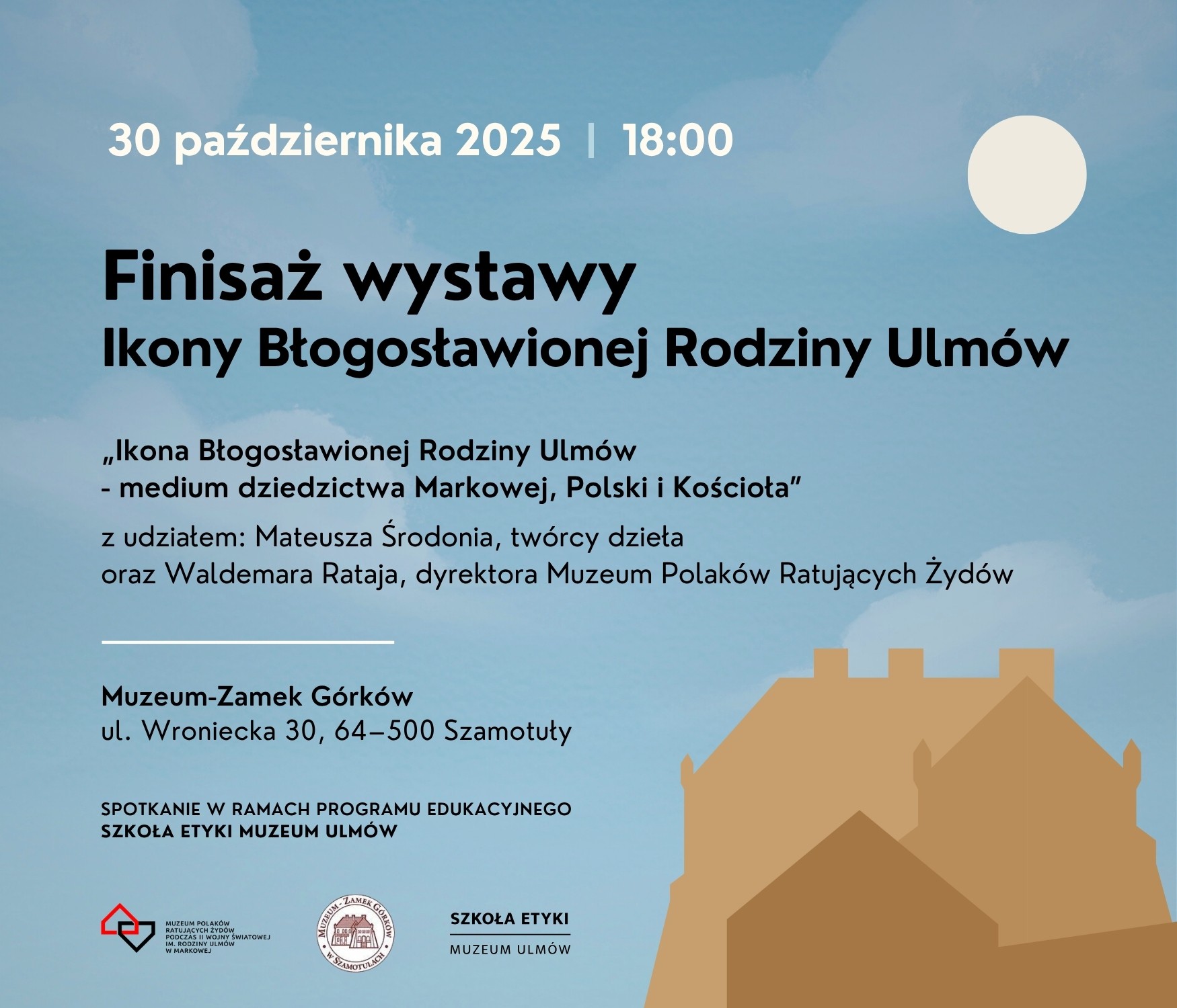 Plakat informujący o finisażu wystawy Ikony Błogosławionej Rodziny Ulmów w Szamotułach